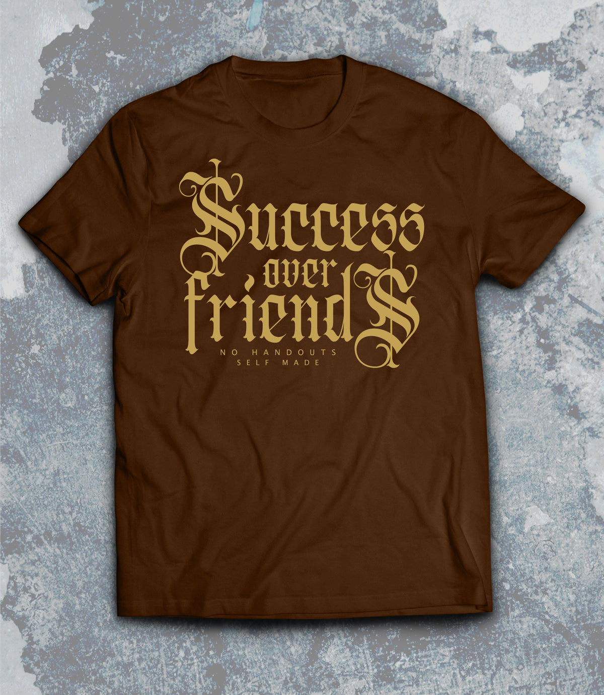 Success Over Friends Tee (2026 Collection)