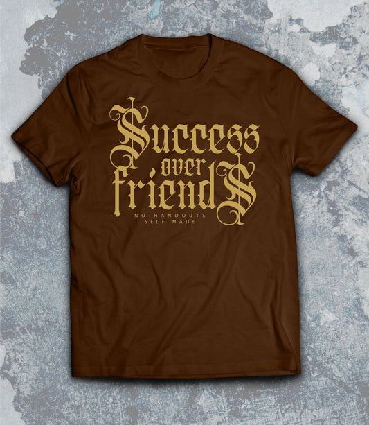 Success Over Friends Tee (2026 Collection)
