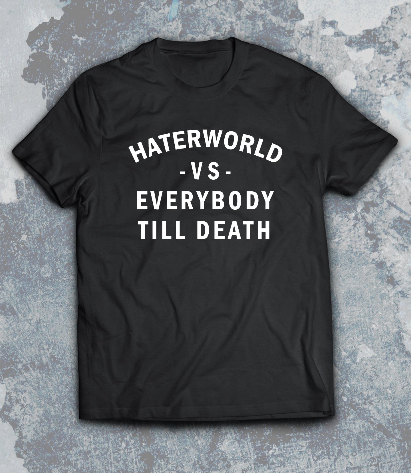 Hater Club VS Everyone Tee (Classic Collection)